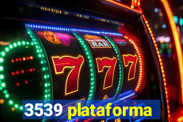 3539 plataforma